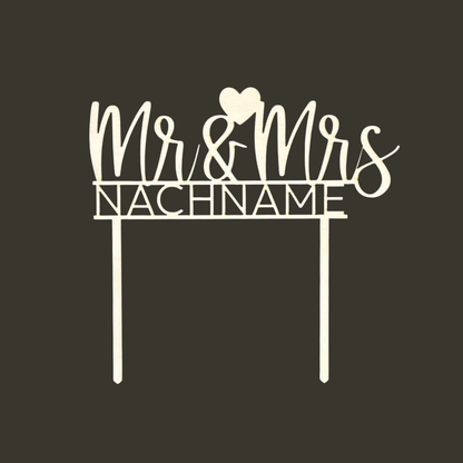 Cake Topper Hochzeit Personalisiert - (Mr&Mrs + Nachname)